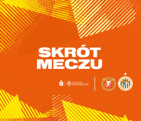 Widzew Łódź - KGHM Zagłębie Lubin | Skrót meczu