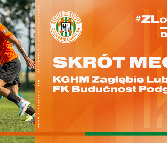 KGHM Zagłębie Lubin 4:3 Buducnost Podgorica | Skrót meczu