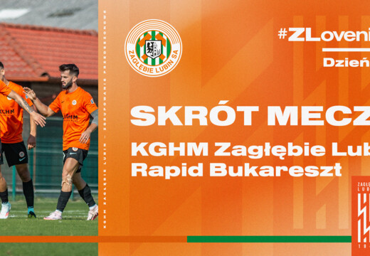 KGHM Zagłębie Lubin 0:1 Rapid Bukareszt | Skrót meczu