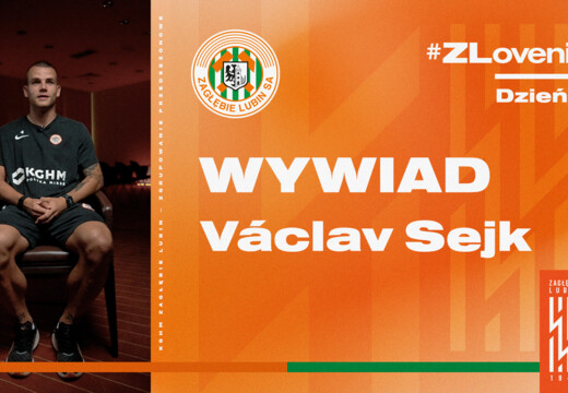 Vaclav Sejk: Mam mentalność zwycięzcy