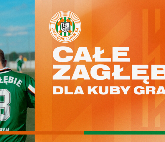 Całe Zagłębie zagrało dla Kuby Gracza!