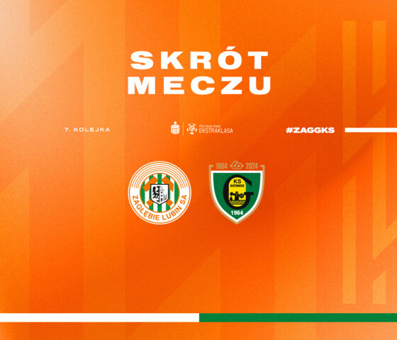 KGHM Zagłębie Lubin - GKS Katowice | Skrót meczu