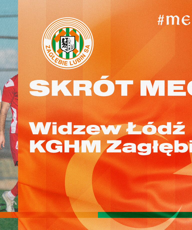 KGHM Zagłębie Lubin 7:4 Widzew Łódź | Skrót meczu i wypowiedź trenera Pawła Sochackiego KGHM Zagłębie Lubin 7:4 Widzew Łódź | Skrót meczu i wypowiedź trenera Pawła Sochackiego