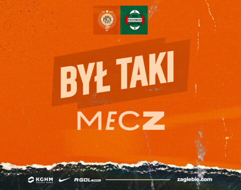 BYŁ TAKI MECZ - Szczęśliwy teren w Radomiu