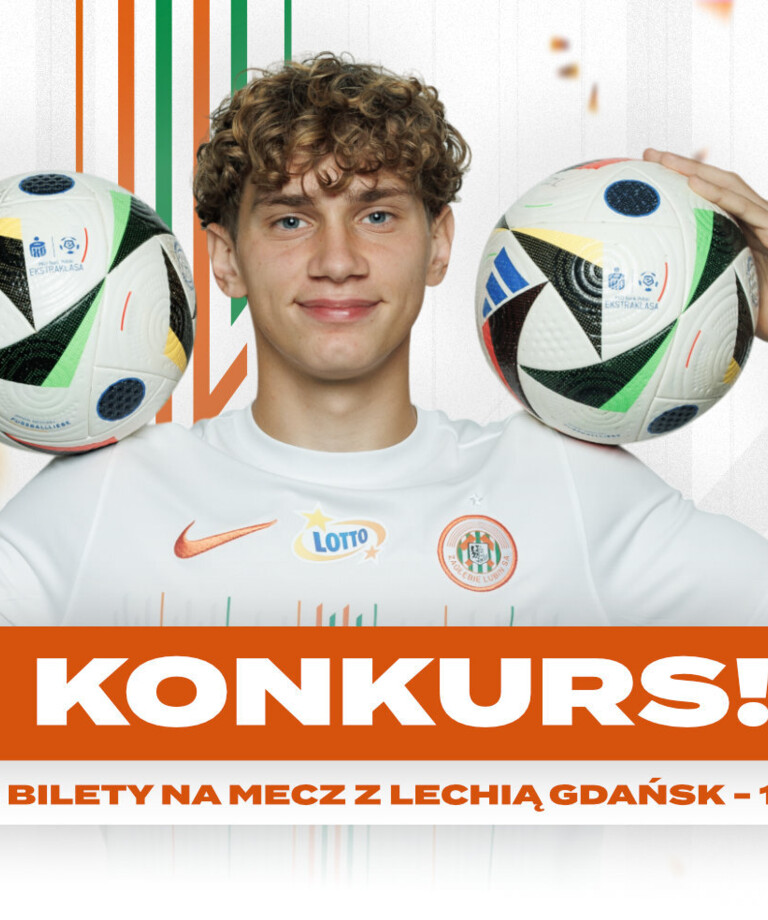 Weź udział w konkursie na TikToku i wygraj bilety na mecz z Lechią Gdańsk! Weź udział w konkursie na TikToku i wygraj bilety na mecz z Lechią Gdańsk!