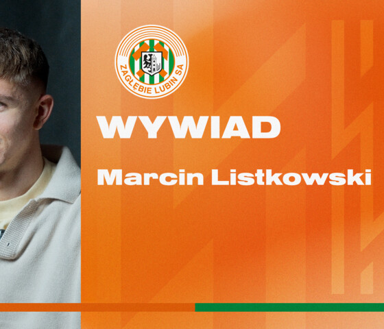 Marcin Listkowski: Lubię cieszyć się piłką i pracować dla zespołu
