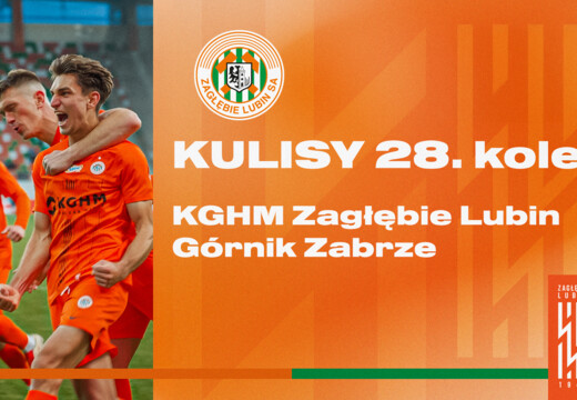 KGHM Zagłębie Lubin - Górnik Zabrze | Kulisy meczu