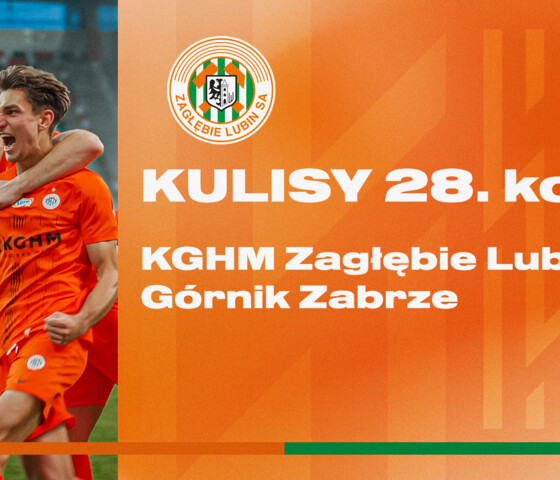 KGHM Zagłębie Lubin - Górnik Zabrze | Kulisy meczu