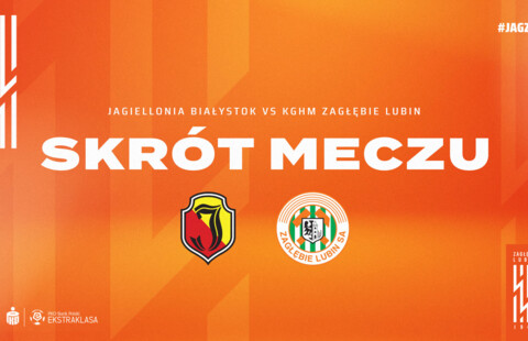 Jagiellonia Białystok - KGHM Zagłębie Lubin | Skrót meczu