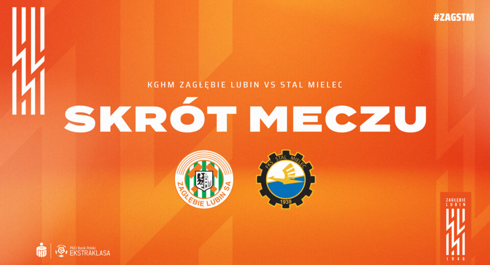 KGHM Zagłębie Lubin - Stal Mielec | Skrót meczu