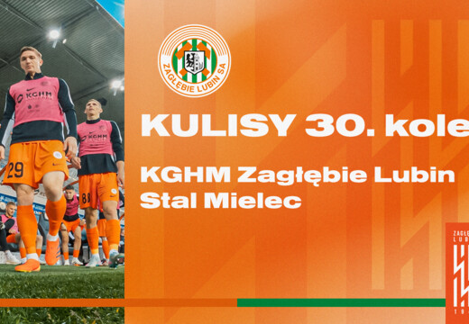 KGHM Zagłębie Lubin - Stal Mielec | Kulisy meczu