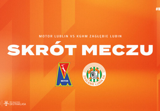 Motor Lublin - KGHM Zagłębie Lubin | Skrót meczu