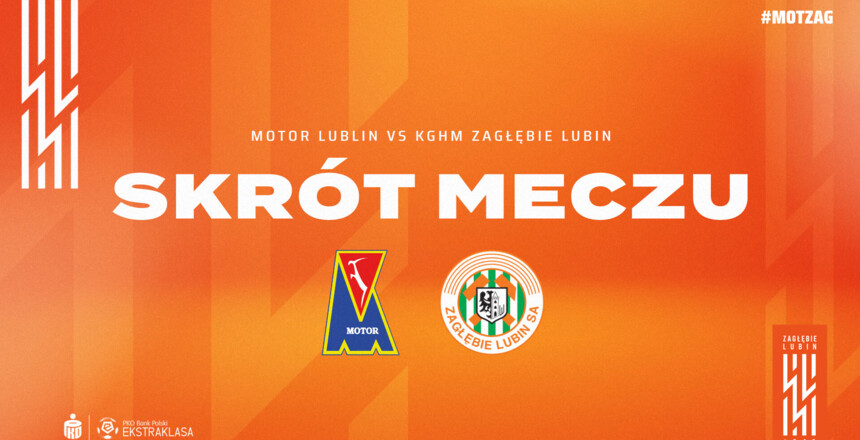 Motor Lublin - KGHM Zagłębie Lubin | Skrót meczu