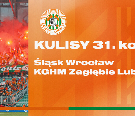 Śląsk Wrocław - KGHM Zagłębie Lubin | Kulisy meczu
