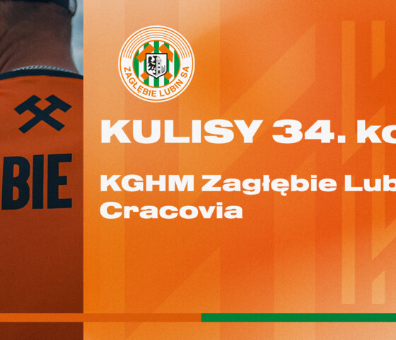 KGHM Zagłębie Lubin - Cracovia | Kulisy meczu