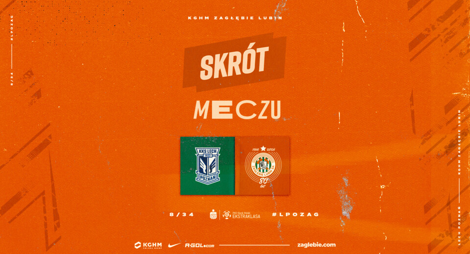 Lech Poznań - KGHM Zagłębie Lubin | Skrót meczu