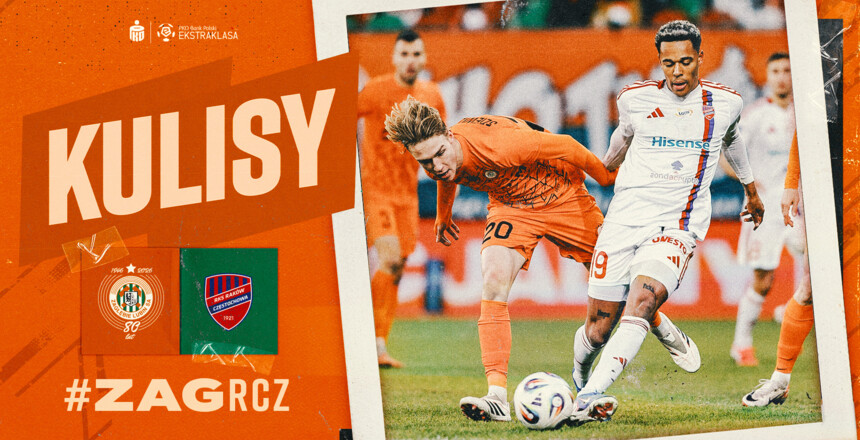 KGHM Zagłębie Lubin - Raków Częstochowa | Kulisy meczu