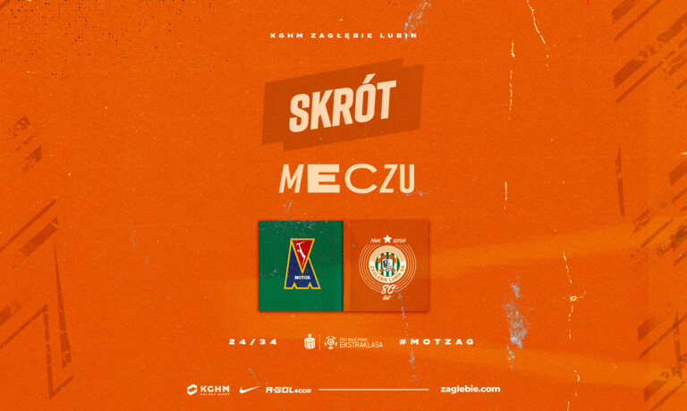 Motor Lublin - KGHM Zagłębie Lubin | Skrót meczu