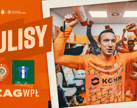 KGHM Zagłębie Lubin - Wisła Płock | Kulisy meczu