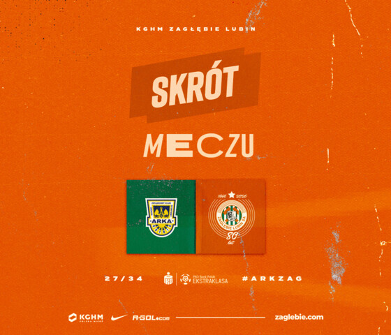 Arka Gdynia - KGHM Zagłębie Lubin | Skrót meczu
