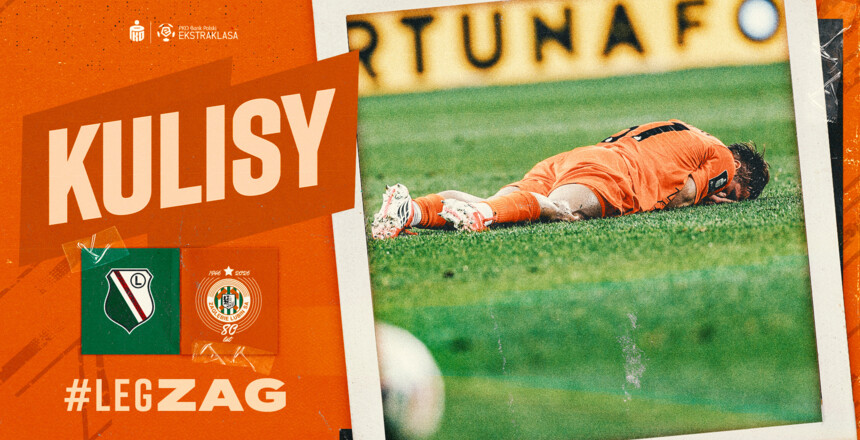 Legia Warszawa - KGHM Zagłębie Lubin | Kulisy meczu