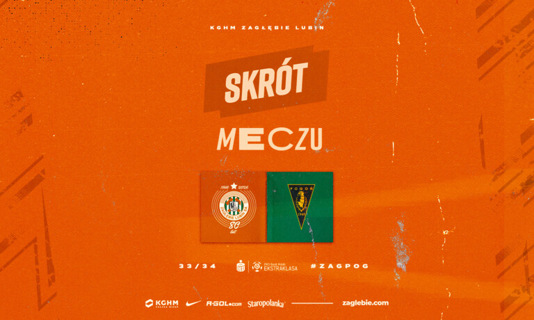 KGHM Zagłębie Lubin - Pogoń Szczecin | Skrót meczu