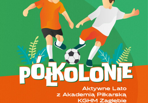 Aktywne Lato z Akademią Piłkarską KGHM Zagłębie