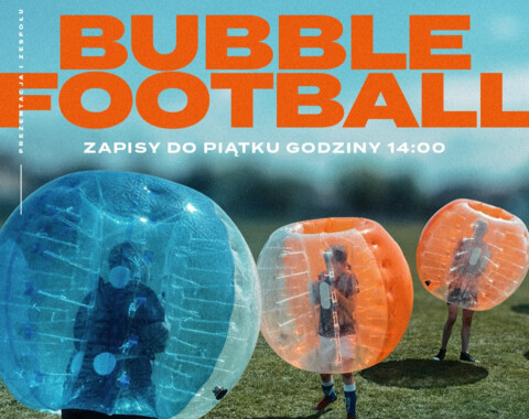 Turniej Bubble Football już w sobotę!