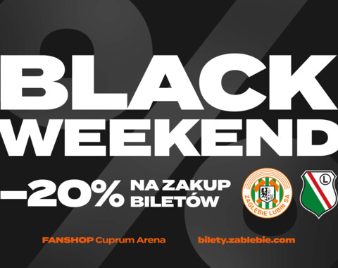 BLACK WEEKEND: -20% na zakup biletu 