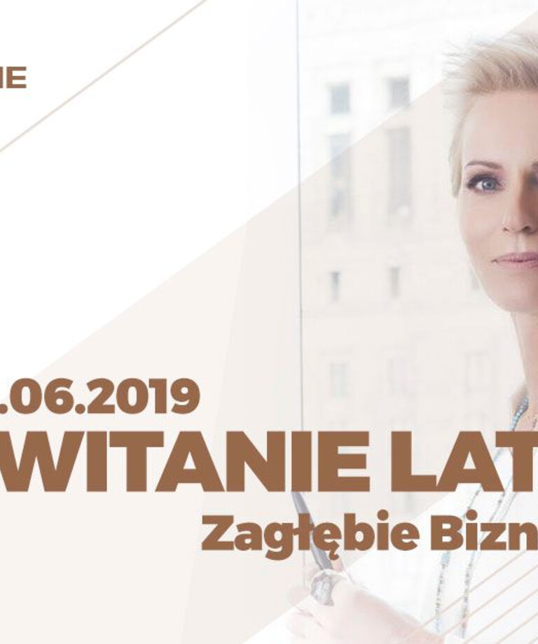 Zapraszamy przedsiębiorców na spotkanie z Zagłębie Biznes Klubem i Pauliną Smaszcz-Kurzajewską Zapraszamy przedsiębiorców na spotkanie z Zagłębie Biznes Klubem i Pauliną Smaszcz-Kurzajewską